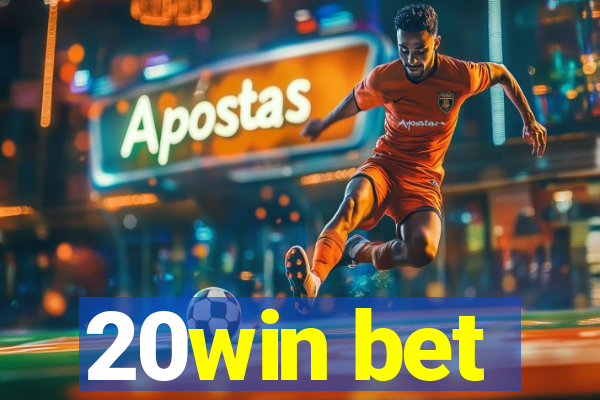 20win bet